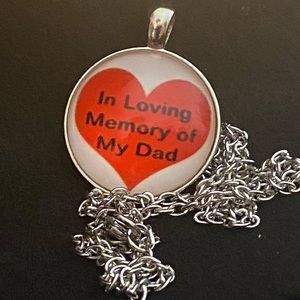 3/$25 In Loving Memory Of My Dad Heart Red